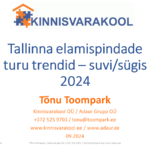 Tallinna elamispindade turu trendid – suvi/sügis 2024