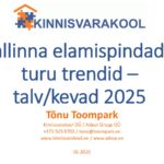 Tallinna elamispindade turu trendid – talv/kevad 2025