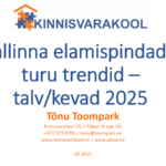 Tallinna elamispindade turu trendid – talv/kevad 2025