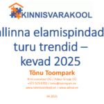 Tallinna elamispindade turu trendid – kevad 2025